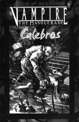 Vampire the Masquerade: Calebros