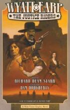 Wyatt Earp: The Justice Riders