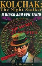 Kolchak: The Night Stalker: A Black and Evil Truth