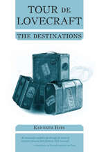 Tour de Lovecraft: The Destinations