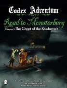 The Road to Monsterberg, Chapter 1