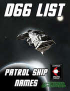 d66 Patrol Ship Names
