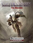 Clever Classes Pathway to Adventure Edition: The Marauder