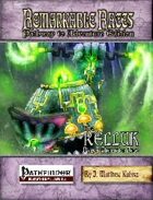 Remarkable Races Pathway to Adventure: The Relluk