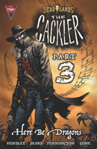 DEADLANDS: The Cackler #3