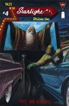 Tales of the Starlight Drive-In #4