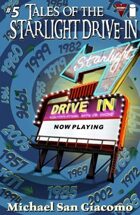 Tales of the Starlight Drive-In #5