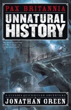 Pax Britannia: Unnatural History