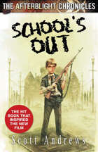 Afterblight Chronicles: School's Out