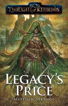 Twilight of Kerberos: Legacy's Price