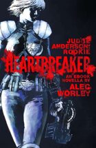 Judge Anderson Rookie: Hearthbreaker