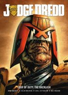 Judge Dredd Tour of Duty: The Backlash