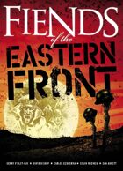 Fiends of the Eastern Front
