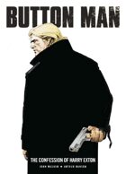 Button Man: The Confession of Harry Exton