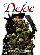 Defoe: Queen of the Zombies