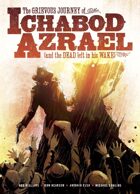 The Grievous Journey of Ichabod Azrael