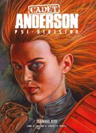 Cadet Anderson: Teenage KXY