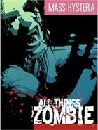 Mass Hysteria - All Things Zombie
