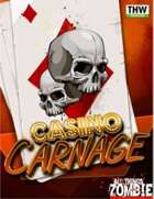 Casino Carnage All Things Zombie Board Game