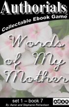 Authorials: Words of my Mother