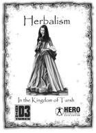 Herbalism in the Kingdom of Tursh