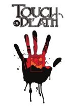 Touch of Death #3