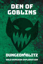Den of Goblins: A Dungeon Blitz Adventure Game