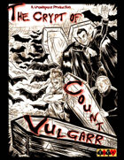 The Crypt of Count Vulgarr