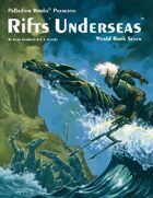 Rifts® World Book Seven: Underseas