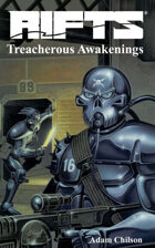 Rifts® Treacherous Awakenings™