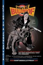 How to be Bulletproof 1 & 2 Compendium