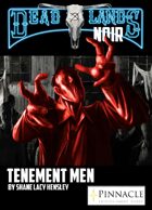 Deadlands Noir: The Tenement Men