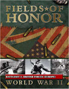 Fields of Honor: WWII Battleset 2