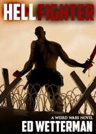 Wendigo Tales: Weird Wars: Hellfighter