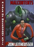 Wendigo Tales: Necessary Evil: Malcontents