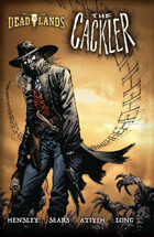 Deadlands: The Cackler