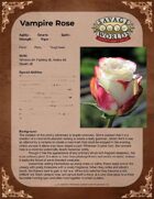 Vampire Rose - One Sheet for Savage Worlds