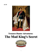 The Mad King's Secret