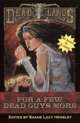 Deadlands Fiction Anthology 2: For a Few Dead Guys More