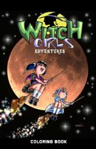 Witch Girls Adventures- Coloring Book