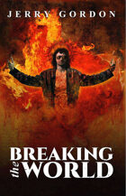 Breaking the World