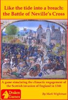 Like the tide into a breach: the Battle of Neville's Cross