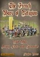 The French Wars of Religion