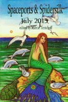 Spaceports & Spidersilk July 2015