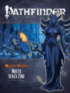 Pathfinder GdR Seconda Oscurità: 4-Notte senza Fine