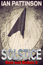 Solstice (Rain & Bullets 3)