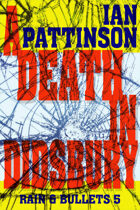 A Death In Didsbury (Rain & Bullets 5)