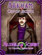 Arkham: City of Secrets - The Undead: Maximilian Schmidt