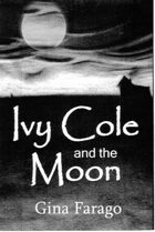 Ivy Cole and the Moon