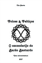 O esconderijo do Barão Bastardo